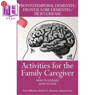 活动： Family Temporal Dementia Frontal the Caregiver 家庭护理者 海外直订医药图书Activities Lobe for
