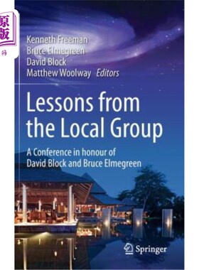 海外直订Lessons from the Local Group: A Conference in Honour of David Block and Bruce El 当地团体的经验教训：纪念戴