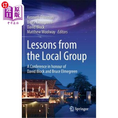 海外直订Lessons from the Local Group: A Conference in Honour of David Block and Bruce El 当地团体的经验教训：纪念戴