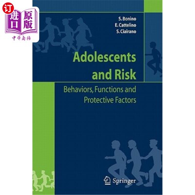 海外直订Adolescents and Risk: Behaviors, Functions and Protective Factors 青少年与风险:行为、功能和保护因素