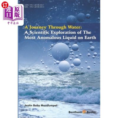 海外直订A Scientific Exploration of The Most Anomalous Liquid on Earth: A Journey Throug 对地球上最反常液体的科学探