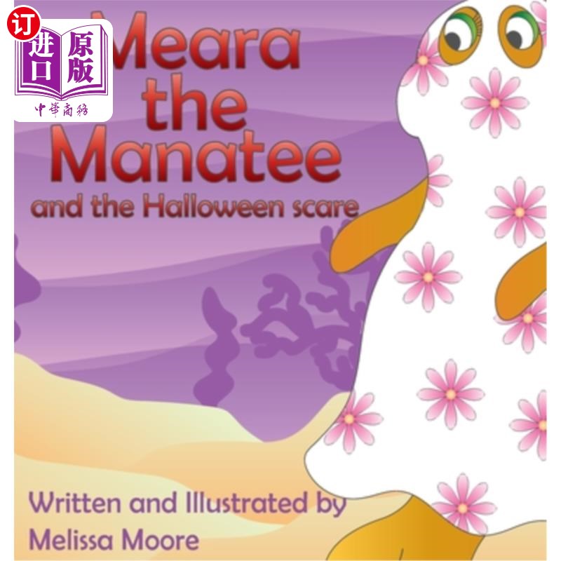 海外直订Meara the Manatee and the Halloween Scare 海牛米拉和万圣节恐慌