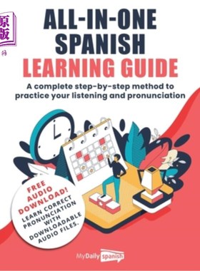 海外直订All-In-One Spanish Learning Guide: A complete step-by-step method to practice yo 一体化西班牙语学习指南:一