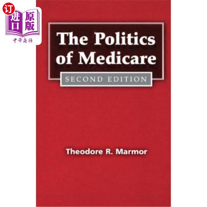 海外直订医药图书The Politics of Medicare 医疗保险的政治