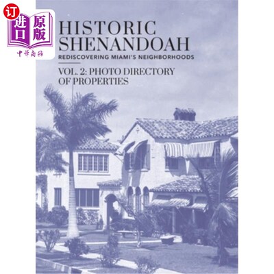 海外直订Historic Shenandoah: Rediscovering Miami's Neighborhoods 历史悠久的谢南多阿：重新发现迈阿密的社区
