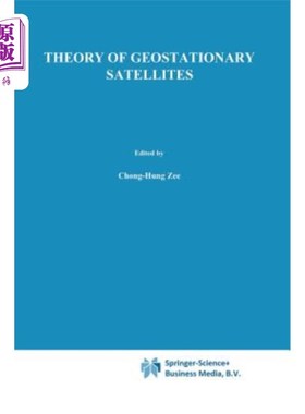 海外直订Theory of Geostationary Satellites 地球静止卫星理论