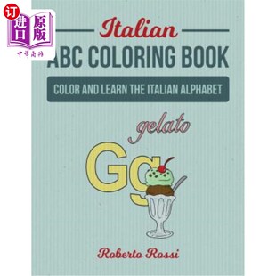 Book Color Alphabet ABC 意大利语ABC着色书：颜色和学习意大利语字母 Italian Coloring Learn 海外直订Italian and