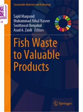 海外直订Fish Waste to Valuable Products Fish Waste to Valuable Products