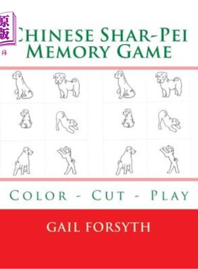 海外直订Chinese Shar-Pei Memory Game: Color - Cut - Play 中国沙皮记忆游戏：色切游戏