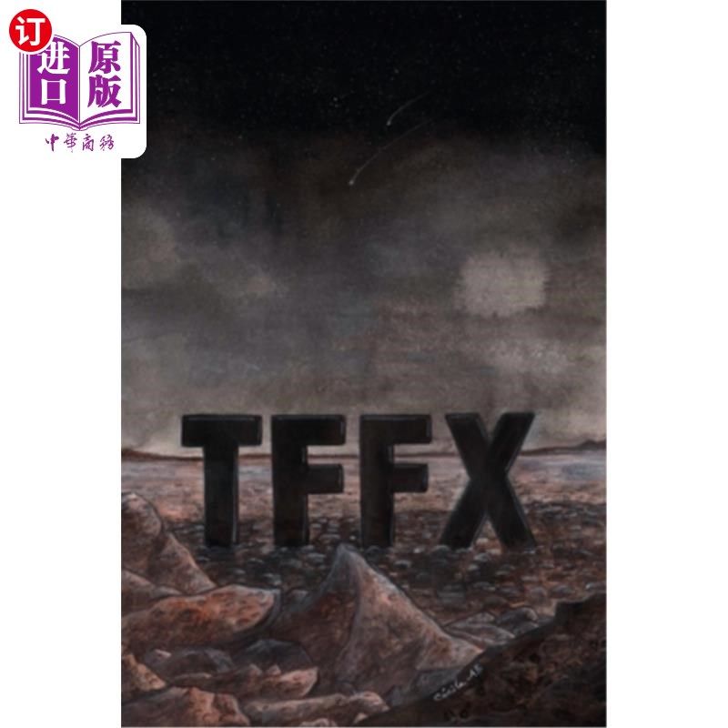 海外直订Tff-X: Ten years of The Future Fire 《未来之火的十年》