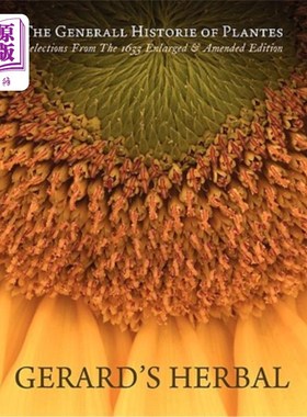 海外直订Gerard's Herbal: Selections from the 1633 Enlarged & Amended Edition 杰拉德的草药：1633年扩大版和修订版的选