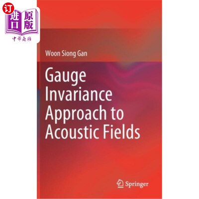 海外直订Gauge Invariance Approach to Acoustic Fields