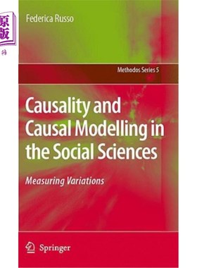 海外直订Causality and Causal Modelling in the Social Sciences: Measuring Variations 社会科学中的因果关系和因果模型