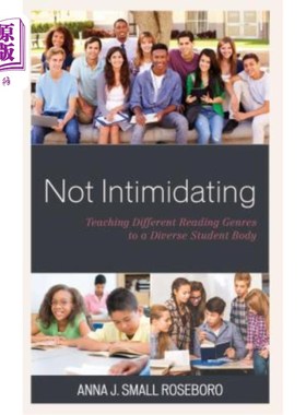 海外直订Not Intimidating: Teaching Different Reading Genres to a Diverse Student Body 不吓人：向不同的学生群体教授