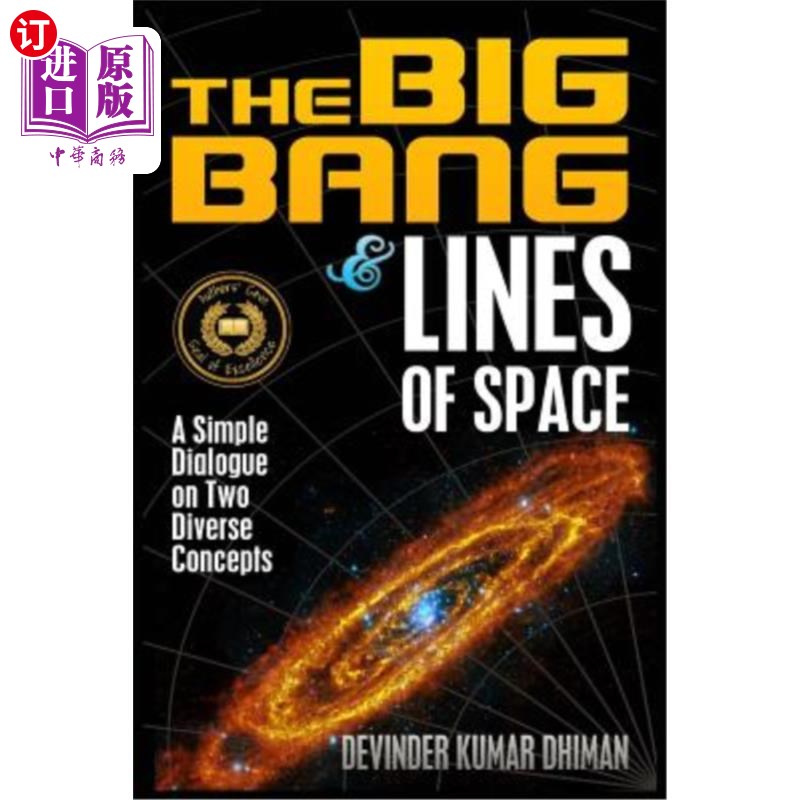 海外直订The Big Bang and Lines of Space: A Simple Dialogue on Two Diverse Concepts 宇宙大爆炸与空间线：关于两个不同