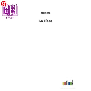 伊利亚特 Ilíada 海外直订西班牙语