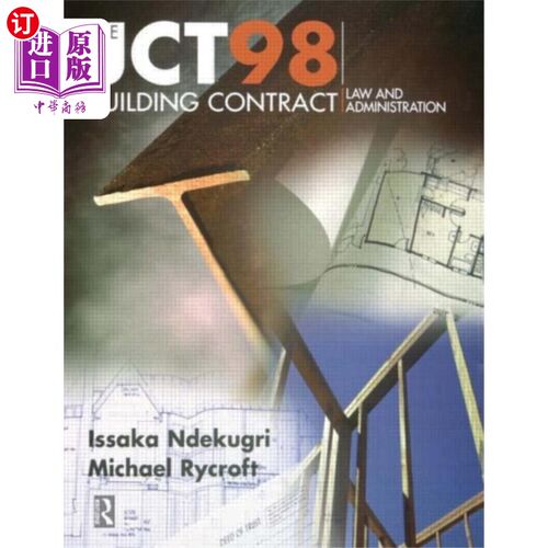 海外直订JCT98 Building Contract: Law and Administration JCT98建筑合同:法律与行政
