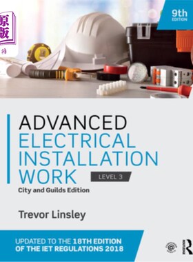 海外直订Advanced Electrical Installation Work: City and Guilds Edition 高级电气安装工作:城市和行会版