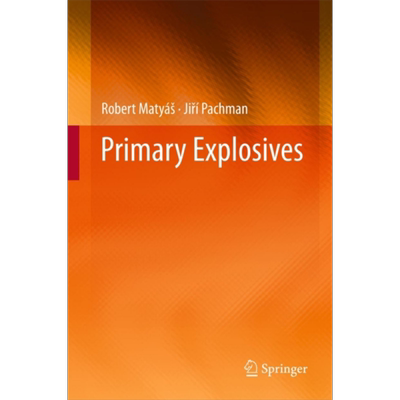 现货 起爆药 英文原版 Primary Explosives Robert Matyas【中商原版】