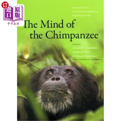 海外直订The Mind of the Chimpanzee: Ecological and Experimental Perspectives 黑猩猩的心智:生态学和实验的观点