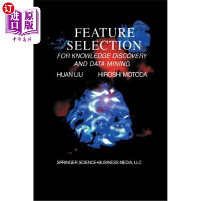 海外直订Feature Selection for Knowledge Discovery and Data Mining 面向知识发现和数据挖掘的特征选择