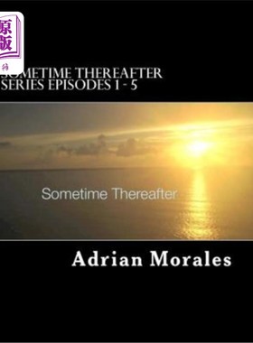 海外直订Sometime Thereafter: Series Episode 1 -5 之后的某个时候:系列第一集-第五集