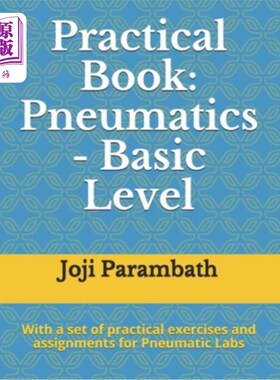 海外直订Practical Book: Pneumatics - Basic Level 实用书：气动基础
