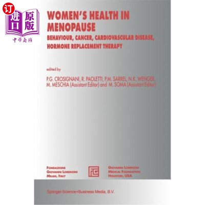 海外直订Women's Health in Menopause: Behaviour, Cancer, Cardiovascular Disease, Hormone  《绝经期妇女健康:行为、癌