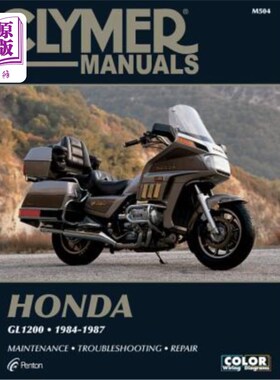 海外直订Clymer Honda Gl1200, 1984-1987: Maintenance, Troubleshooting, Repair Clymer Honda Gl1200，19