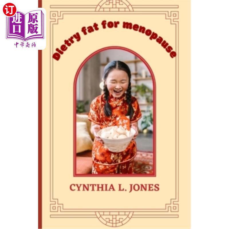 海外直订医药图书Dietry fat is great for women menopause 饮食中的脂肪对更年期妇女很有好处