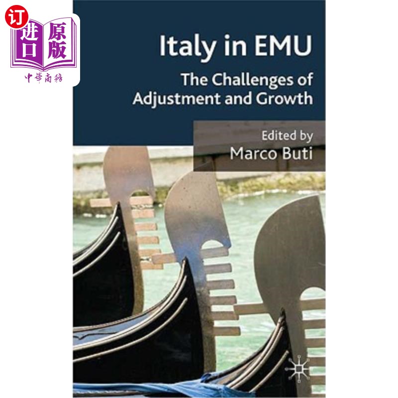 海外直订Italy in EMU: The Challenges of Adjustment and Growth 欧洲货币联盟中的意大利:调整和增长的挑战