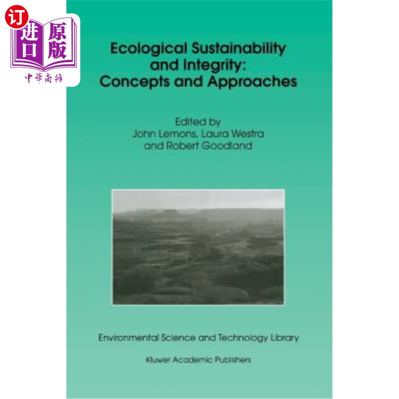 海外直订Ecological Sustainability and Integrity: Concepts and Approaches 生态可持续性与完整性:概念与方法