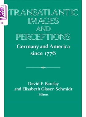 海外直订Transatlantic Images and Perceptions 跨大西洋形象与认知