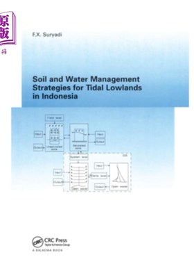 海外直订Soil and Water Management Strategies for Tidal Lowlands in Indonesia 印度尼西亚潮汐低地的土壤和水管理策略