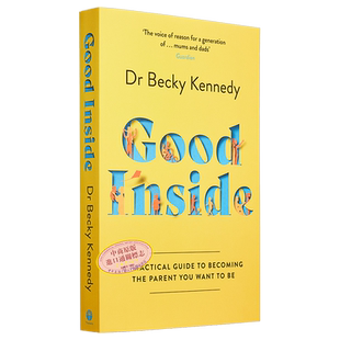 看见孩子英文版 Good Inside Becky Kennedy 亲子关系书 可搭 焦虑的一代 The Anxious Generation 小家伙绘本小生命Les peti