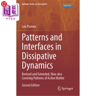 海外直订Patterns and Interfaces in Dissipative Dynamics: Revised and Extended, Now Also  耗散动力学中的模式和界面：