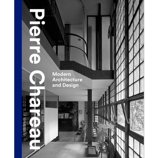 Pierre Chareau: Modern Architecture and Design 进口艺术 皮埃尔沙罗现代建筑与设计【中商原版】