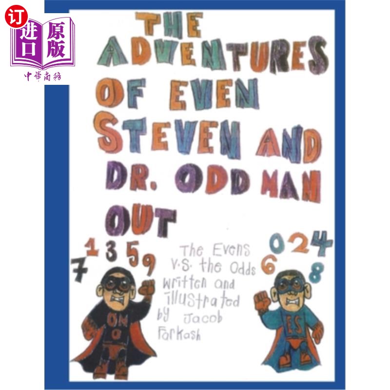 海外直订The Adventures of Even Steven and Dr. Odd Man Out: The Evens vs. The Odds 伊文·史蒂文和奇人博士的冒险：偶数