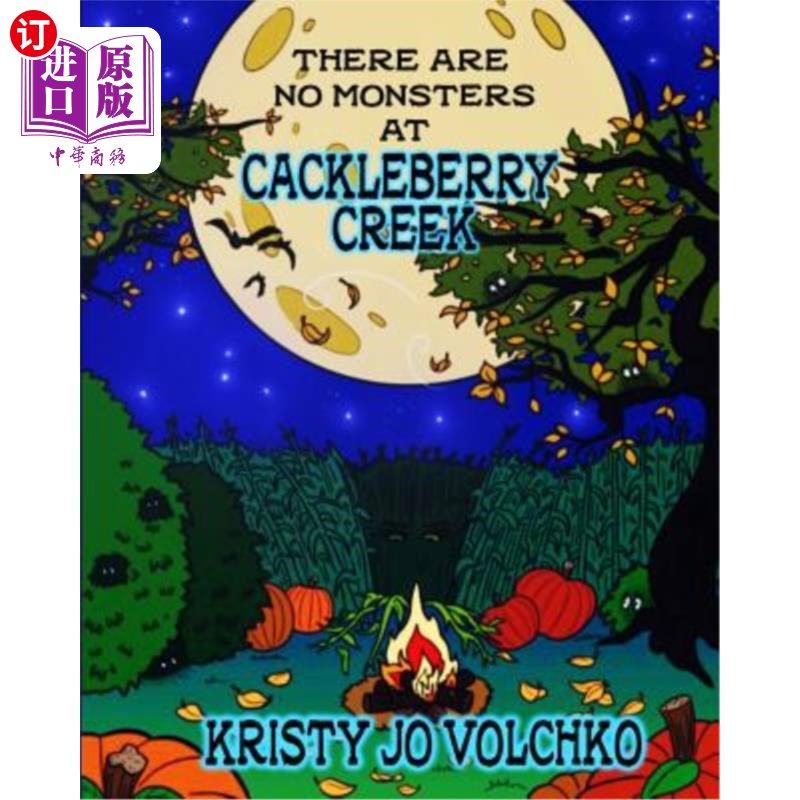 海外直订There Are No Monsters at Cackleberry Creek Cackleberry Creek没有怪物