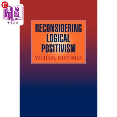 海外直订Reconsidering Logical Positivism 重新思考逻辑实证主义