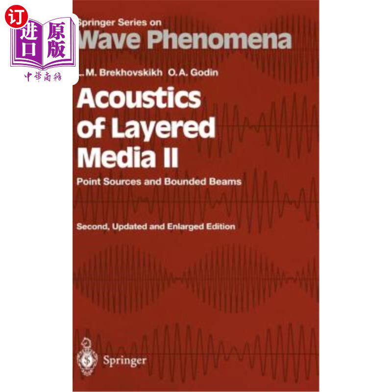 海外直订Acoustics of Layered Media II: Point Sources and Bounded Beams 分层介质声学II：点源和有界波束