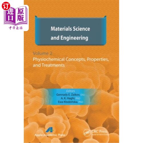 海外直订Materials Science and Engineering, Volume II: Physiochemical Concepts, Propertie 材料科学与工程，卷II:物理