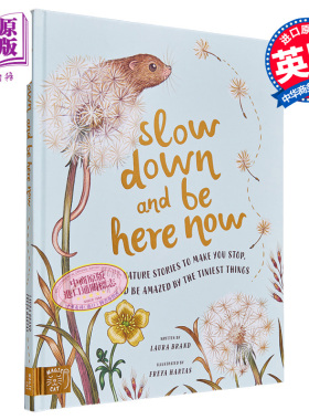 Freya Hartas Slow Down and Be Here Now 慢下来 在这里 英文原版 进口图书 儿童绘本 大自然动植物图画书【中商原版】