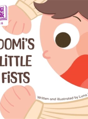海外直订Domi's Little Fists: A colourful children's picture book that introduces new wor 多米的小拳头：一本色彩缤纷