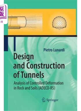 海外直订Design and Construction of Tunnels: Analysis of Controlled Deformations in Rock  隧道设计与施工：岩土控制变