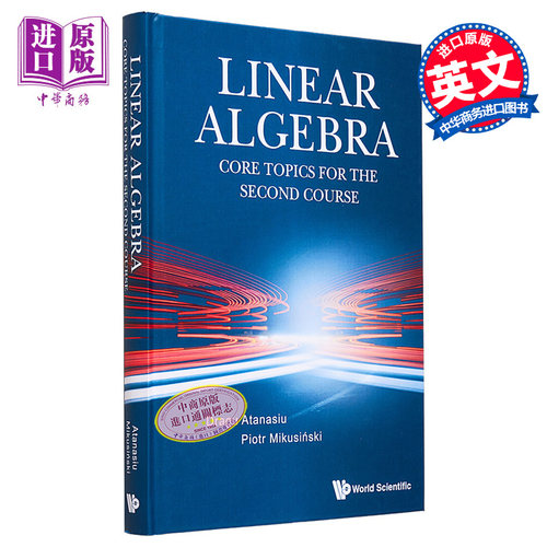 现货 线性代数 二阶课程的核心主题 Linear Algebra Core Topics For The Second Course 英文原版 Dragu Atanasiu【中商原版】
