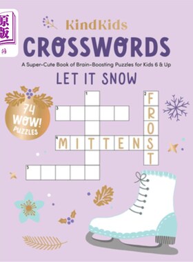 海外直订Kindkids Crosswords Let It Snow: A Super-Cute Book of Brain-Boosting Puzzles for 孩子们填字游戏让它下雪:一