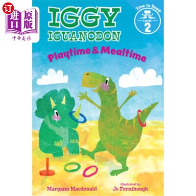 海外直订Playtime & Mealtime (Iggy Iguanodon: Time to Read, Level 2) 游戏时间和用餐时间（Iggy Iguanodon: Time