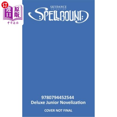海外直订Spellbound Deluxe Junior Novelization Spellbound豪华少年小说