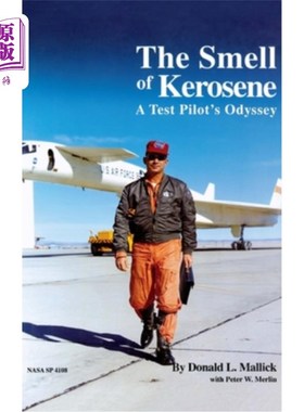 海外直订The Smell of Kerosene: A Fighter Pilot's Odyssey